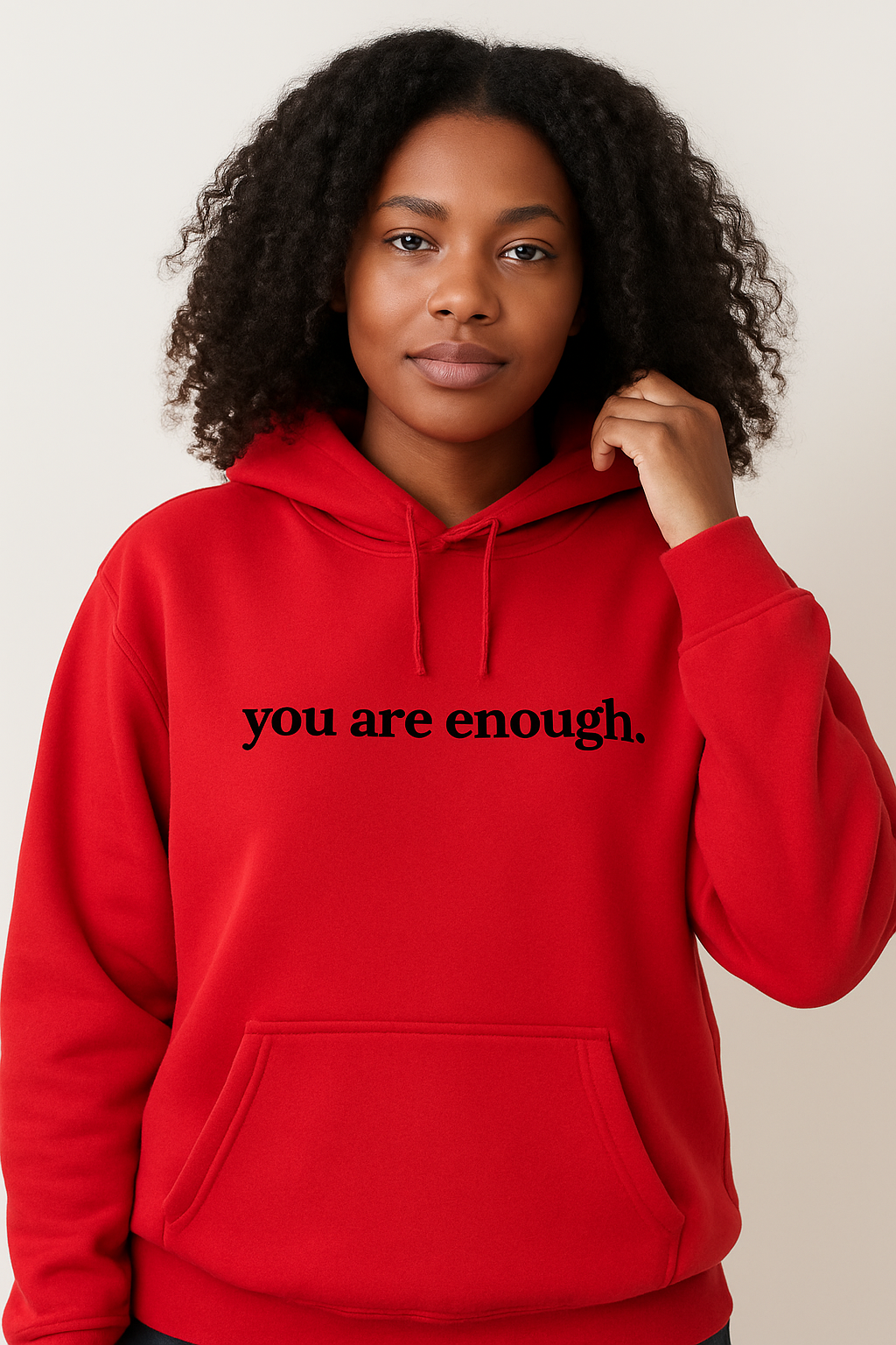 You Are Enough Hoodie